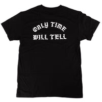 Black t-shirt with 'ONLY TIME WILL TELL' text on a white background