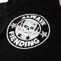 Fiend Always Fiending Hoodie - Black