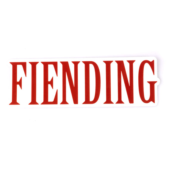 Fiend Mills Fiending Sticker 5.5"