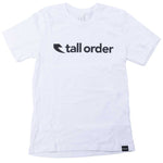 Tall Order Font T-Shirt - White