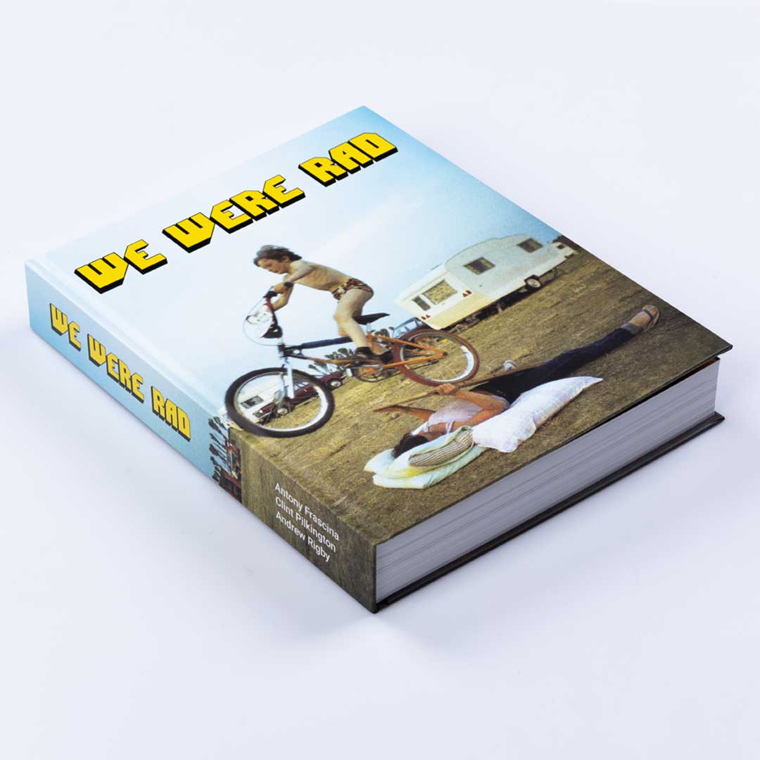 We Were Rad Book cover | BMX